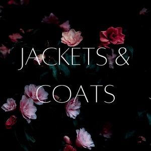 JACKETS & COATS